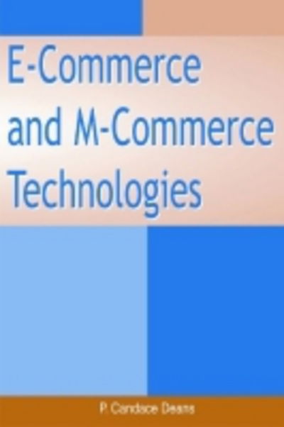 Cover for P Candace Deans · E-commerce and M-commerce Technologies (Hardcover Book) (2011)