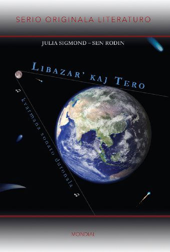 Cover for Sen Rodin · Libazar' Kaj Tero (Originala Romano en Esperanto) (Esperanto Edition) (Innbunden bok) [Esperanto edition] (2013)