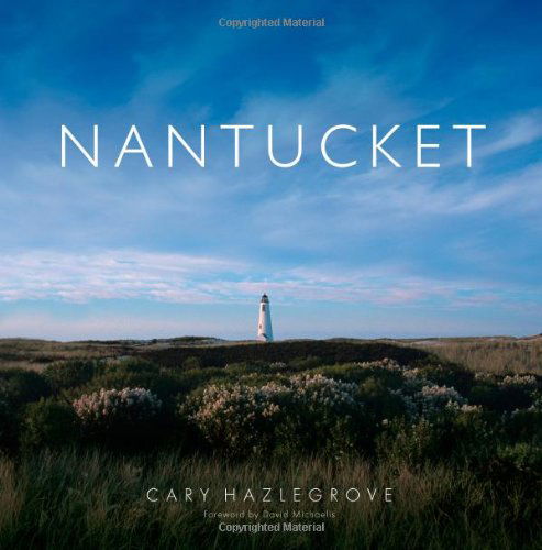 Cover for Cary Hazlegrove · Nantucket (Hardcover Book) [Reprint edition] (2010)