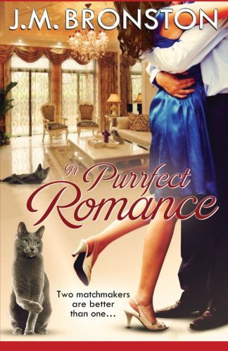 Cover for J M Bronston · A Purrfect Romance (Paperback Book) (2014)