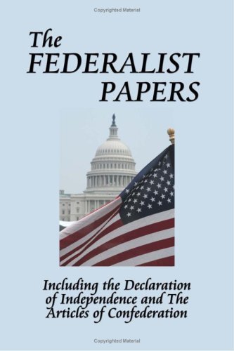 The Federalist Papers - John Jay - Kirjat - A & D Publishing - 9781604592665 - torstai 28. helmikuuta 2008
