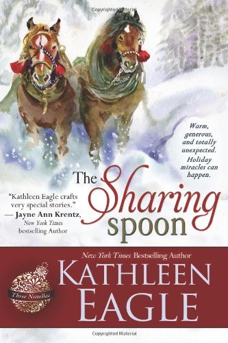 Cover for Kathleen Eagle · The Sharing Spoon (Pocketbok) (2013)