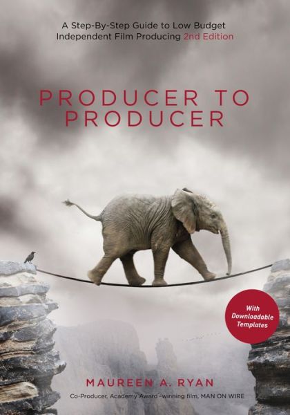 Cover for Maureen A. Ryan · Producer to Producer: A Step-by-Step Guide to Low-Budget Independent Film Producing (Taschenbuch) [2 Revised edition] (2017)