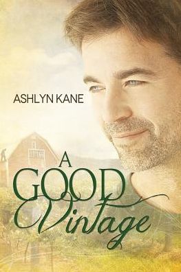 Cover for Ashlyn Kane · A Good Vintage (Paperback Book) [New edition] (2013)