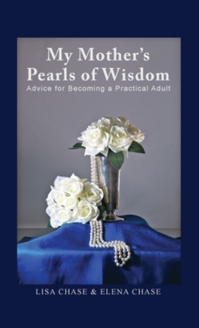 Cover for Lisa Chase · My Mother's Pearls of Wisdom (Book) (2022)