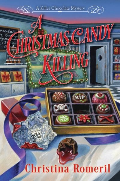 Cover for Christina Romeril · A Christmas Candy Killing (Hardcover Book) (2022)