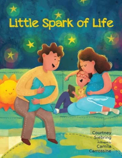 Little Spark of Life - Courtney Siebring - Books - Paraclete Press, Incorporated - 9781640608665 - September 12, 2023