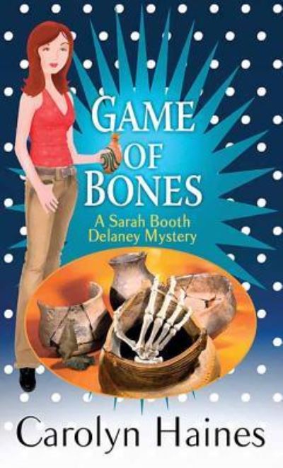 Cover for Carolyn Haines · Game of Bones (Hardcover Book) (2019)