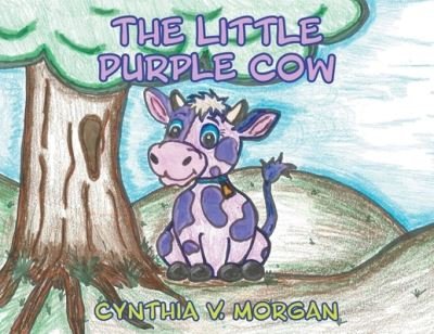 Cover for Cynthia Morgan · Little Purple Cow (Book) (2023)