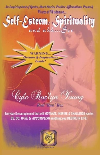 Cover for Cyle Roz Young · Self-Esteem, Spirituality and ahh.....Sex (Paperback Book) (2020)