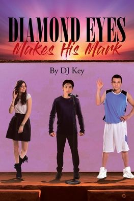 Cover for Dj Key · Diamond Eyes Makes His Mark (Paperback Book) (2022)