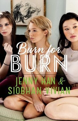 Cover for Jenny Han · Burn for Burn (Hardcover bog) (2021)