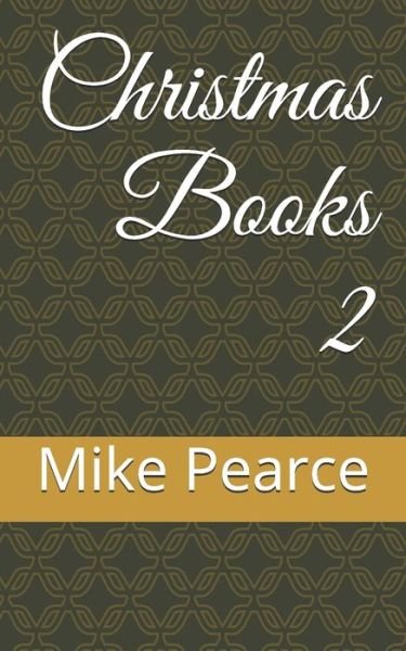Cover for Mike Pearce · Christmas Books 2 (Pocketbok) (2019)