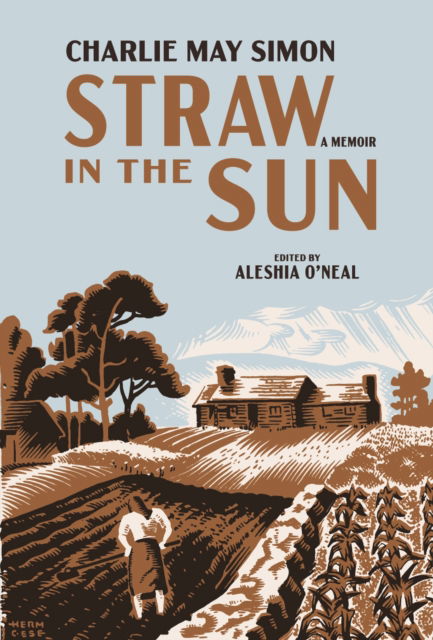 Cover for Charlie May Simon · Straw in the Sun: A Memoir (Paperback Book) (2024)