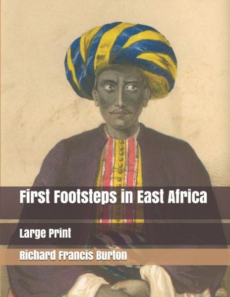 Cover for Richard Francis Burton · First Footsteps in East Africa (Paperback Book) (2019)