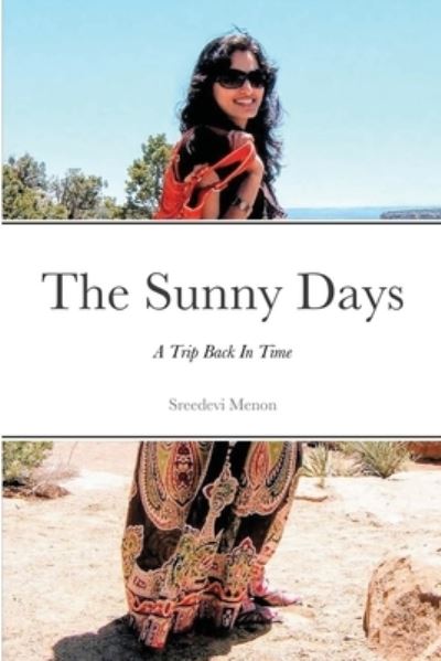 Cover for Sreedevi Menon · The Sunny Days (Paperback Book) (2020)