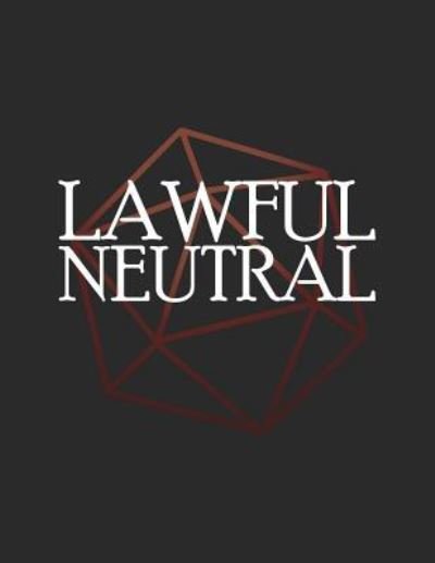 Cover for Puddingpie Notebooks · Lawful Neutral (Paperback Book) (2018)