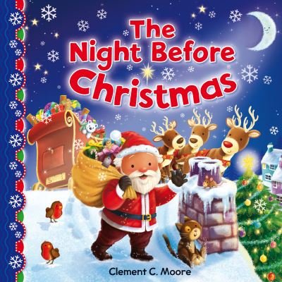 Cover for Clement C. Moore · The Night Before Christmas - The Night Before Christmas (Kartonbuch) (2017)