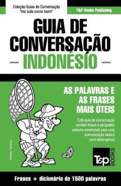Cover for Andrey Taranov · Guia de Conversacao Portugues-Indonesio e dicionario conciso 1500 palavras (Paperback Book) (2016)
