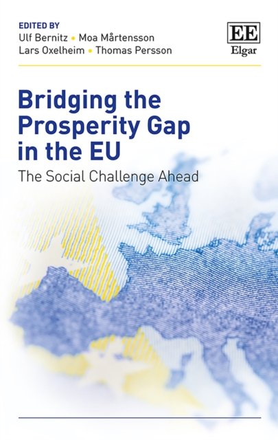 Cover for Ulf Bernitz · Bridging the Prosperity Gap in the EU: The Social Challenge Ahead (Hardcover Book) (2018)