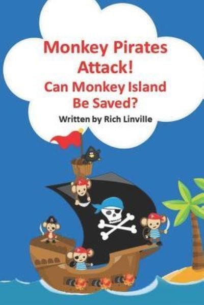 Cover for Rich Linville · Monkey Pirates Attack (Paperback Book) (2018)