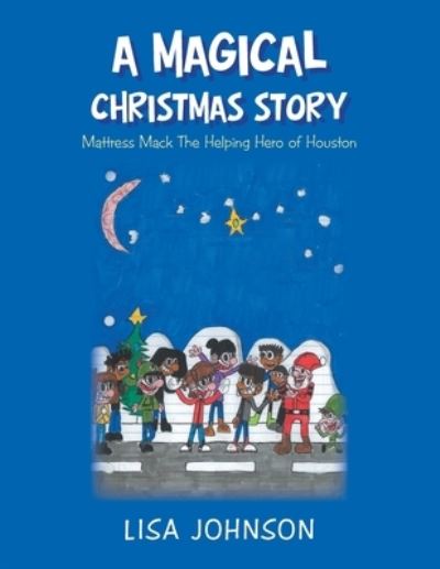 Cover for Lisa Johnson · A Magical Christmas Story (Paperback Book) (2019)