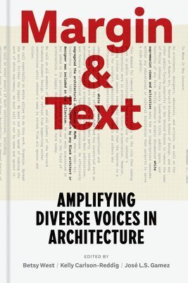 Margin and Text: Amplifying Diverse Voices in Architecture (Hardcover Book) (2024)