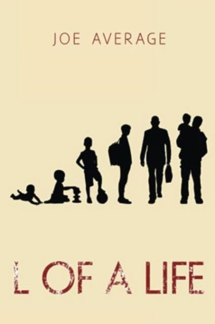 Cover for Joe Average · L of a Life (Paperback Book) (2023)