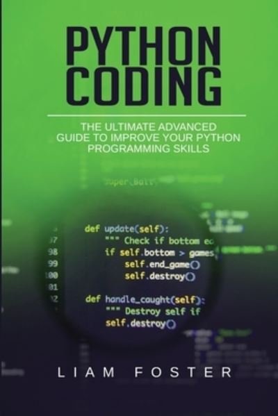 Cover for Liam Foster · Python Coding (Taschenbuch) (2017)