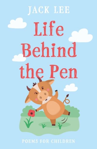 Cover for Jack Lee · Life Behind the Pen (Paperback Bog) (2022)