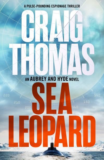 Cover for Craig Thomas · Sea Leopard - The Aubrey and Hyde Thrillers (Paperback Bog) (2023)