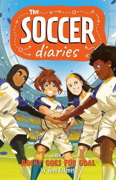 Soccer Diaries Book 3: Rocky Goes for Goal - The Soccer Diaries - Tom Palmer - Books - Rebellion Publishing Ltd. - 9781837862665 - March 27, 2025