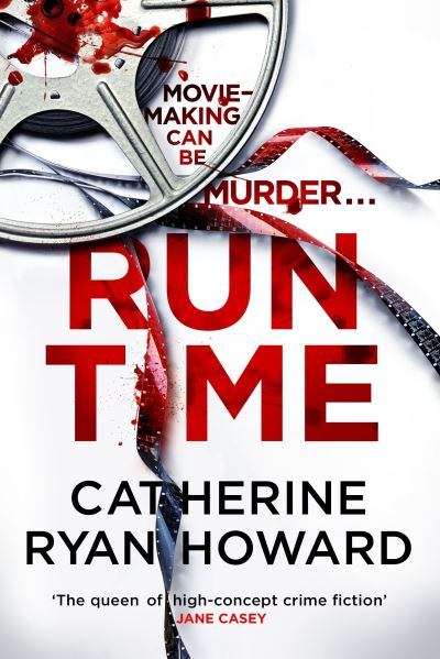 Cover for Catherine Ryan Howard · Run Time (Hardcover bog) [Main edition] (2022)