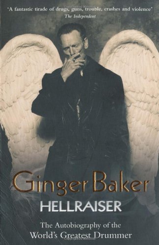 Ginger Baker - Hellraiser: The Autobiography of The World's Greatest Drummer - Ginger Baker - Libros - John Blake Publishing Ltd - 9781844549665 - 7 de junio de 2010
