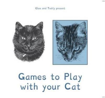 Cover for Paul Berman · Cleo and Twirly Present ... Games To Play With Your Cat (Paperback Book) (2017)