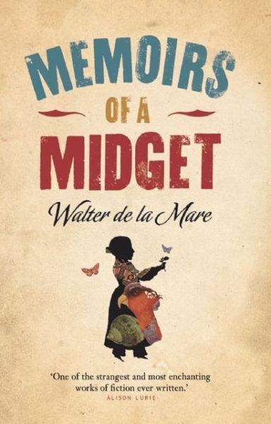 Cover for Walter de la Mare · Memoirs of a Midget (Taschenbuch) (2009)