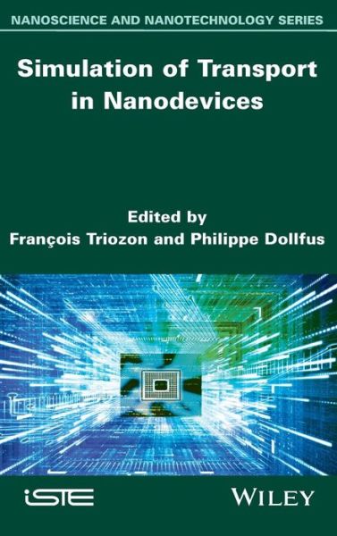 Cover for F Dollfus · Simulation of Transport in Nanodevices (Hardcover Book) (2016)