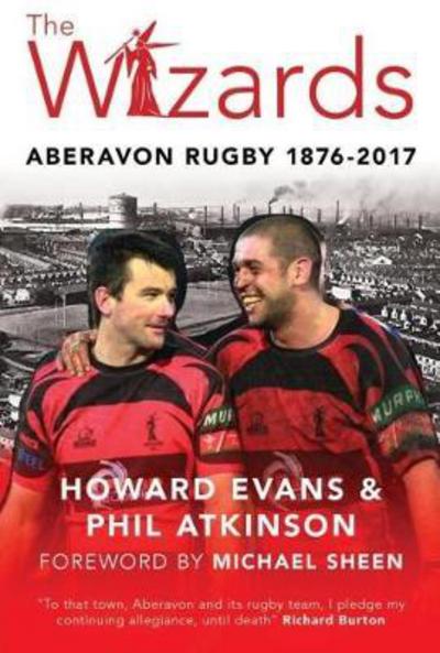 Cover for Howard Evans · The Wizards: Aberavon Rugby 1876-2017 (Paperback Book) (2017)