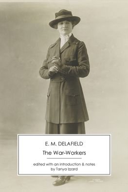 Cover for E M Delafield · The War-Workers (Paperback Bog) (2019)