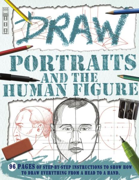 Cover for Mark Bergin · Draw Portraits and the Human Figure (Paperback Book) (2014)