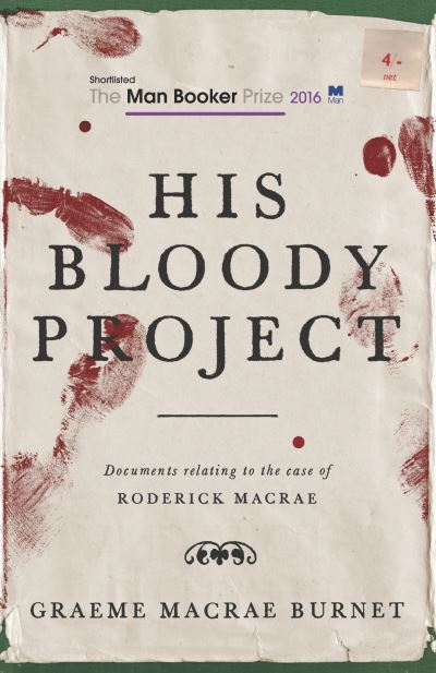 Cover for His Bloody Project (Book)