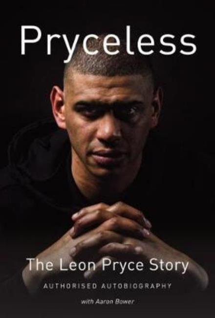 Cover for Leon Pryce · Pryceless: The Leon Pryce Story - Authorised Autobiography (Hardcover Book) (2017)