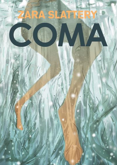 Coma - Zara Slattery - Books - Myriad Editions - 9781912408665 - May 13, 2021