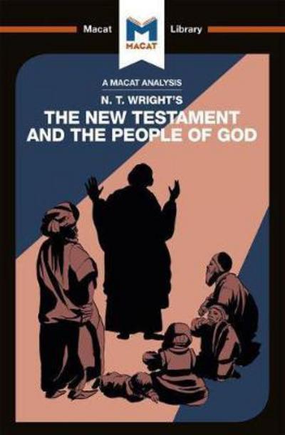 Cover for Benjamin Laird · An Analysis of N.T. Wright's The New Testament and the People of God - The Macat Library (Paperback Book) (2018)