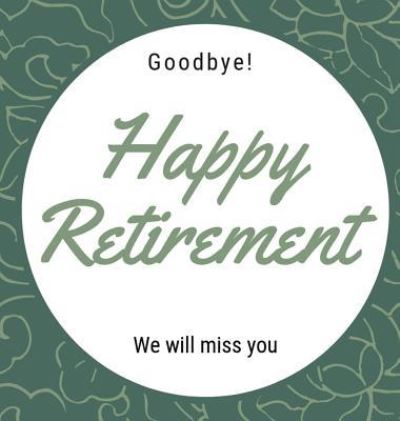 Cover for Lulu and Bell · Happy Retirement Guest Book (Hardcover): Guestbook for retirement, message book, memory book, keepsake, retirement book to sign (Hardcover Book) (2019)