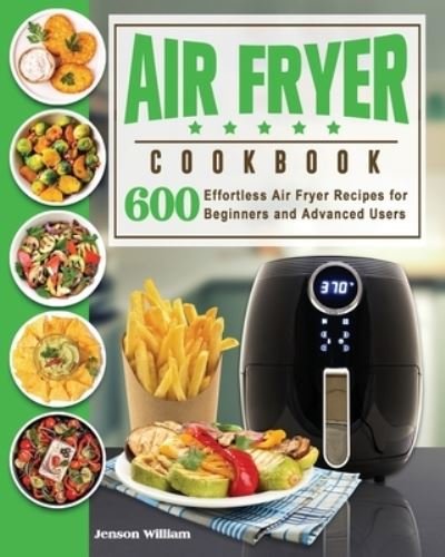 Cover for Jenson E Williams · Air Fryer Cookbook (Paperback Book) (2021)