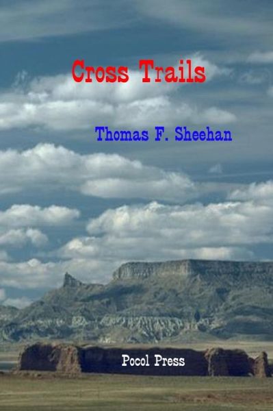 Cover for Thomas F Sheehan · Cross Trails (Paperback Book) (2015)