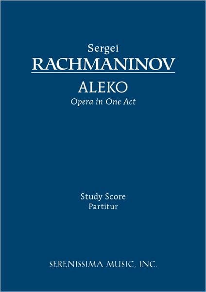 Cover for Sergei Rachmaninoff · Aleko - Study Score (Taschenbuch) [Russian edition] (2008)