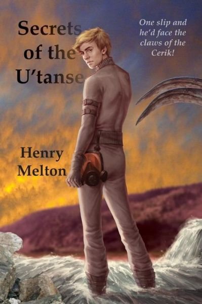 Cover for Henry Melton · Secrets of the U'Tanse (U'Tanse Branch of the Project Saga) (Paperback Bog) (2016)