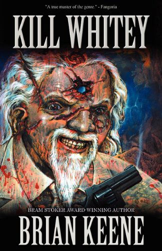 Cover for Brian Keene · Kill Whitey (Pocketbok) (2011)
